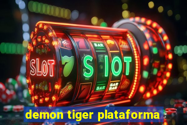 demon tiger plataforma